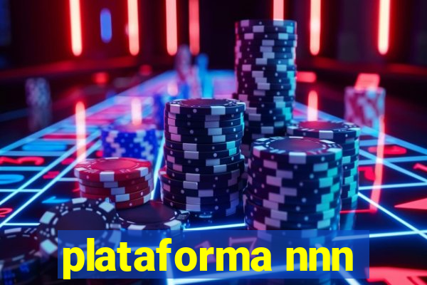 plataforma nnn